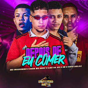 DEPOIS DE EU COMER (Explicit)