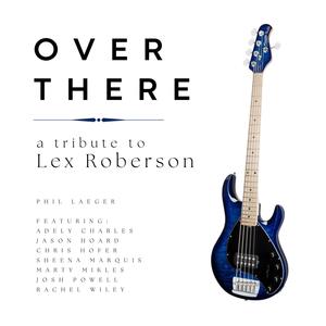 Over There (feat. Adely Charles, Jason Hoard, Chris Hofer, Sheena Marquis, Marty Mikles, Josh Powell & Rachel Wiley)