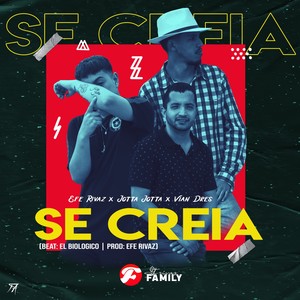 Se Creía (Explicit)