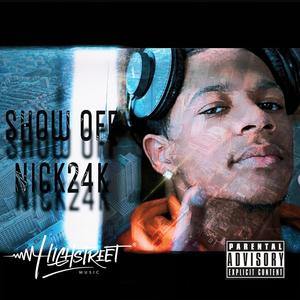 Show Off (Explicit)