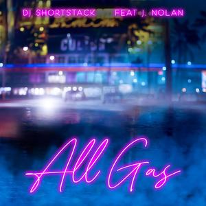 All Gas (feat. J. Nolan) (Explicit)