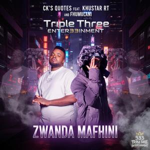 Zwanda Mafhini (feat. Khustar RT & Fhumulani)