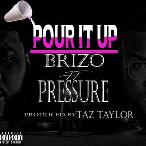 Pour It Up (Explicit)