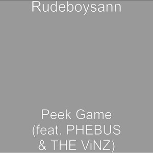 Peek Game (feat. Phebus & The ViNZ)