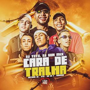 Cara de Tralha (Explicit)