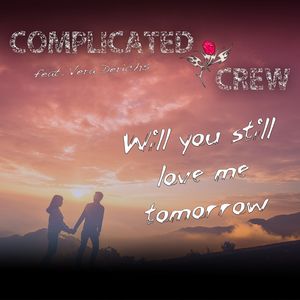 Will You Still Love Me Tomorrow (COVER版)
