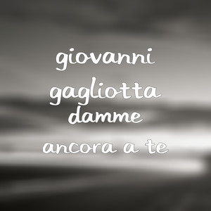 Damme ancora a te