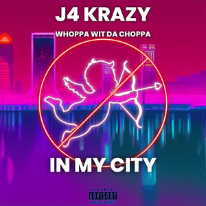 In My City (Explicit)