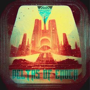 Deltas of Enoch (Extended Mix)