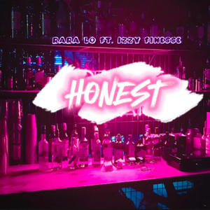 Honest (feat. Izzy Finesse)