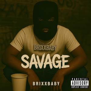 Savage (Explicit)