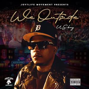 WE OUTSIDE (Explicit)