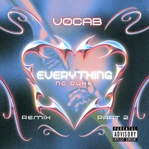 Everything (feat. V0CAB) [Part 2 remix]