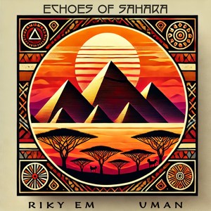 Echoes of Sahara