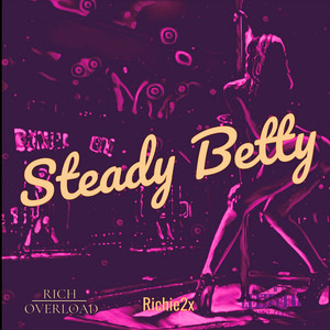 Steady Betty (Explicit)