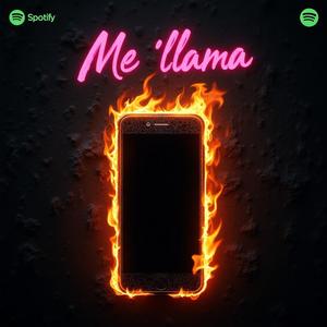 Me llama (feat. Dj Kio|Explicit)