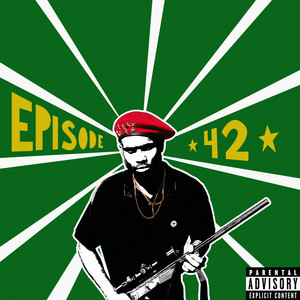 Episode 42 (Explicit)