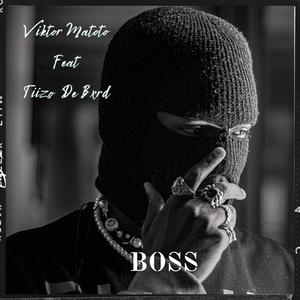 Boss (feat. Tiizo) [Explicit]