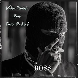 Boss (feat. Tiizo) (Explicit)