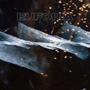 EUFORIA (Explicit)