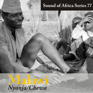 Sound of Africa Series 77: Malawi (Nyanja/Chewa)