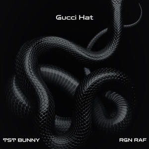 Gucci Hat (Explicit)