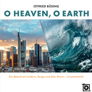 O Heaven, O Earth (Live)