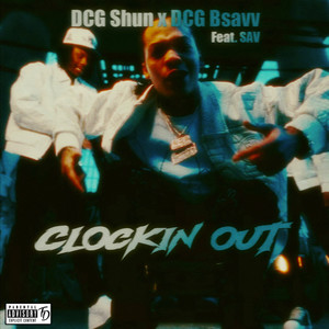 Clockin' Out (Explicit)