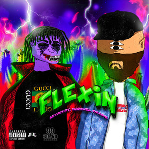 Flexin (Explicit)