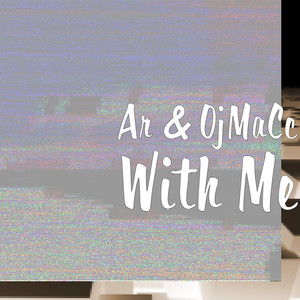 With Me (Explicit)