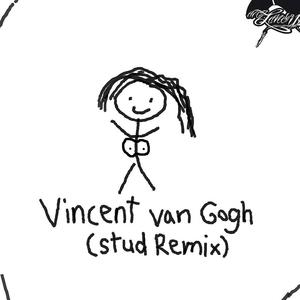 Vincent van Gogh (STUD Remix)