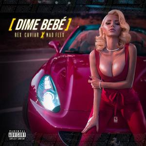 Dime bebé (feat. Mad Flex)