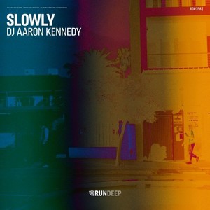 Slowly (Extended Mix)