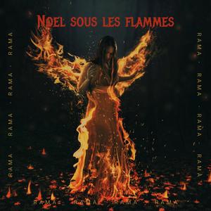 Noel sous les flammes (Explicit)