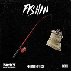 Fishin (Explicit)