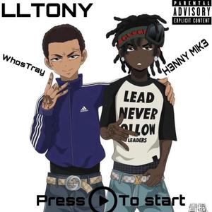 LLTONY (feat. WhosTray) [Explicit]