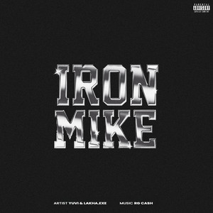 Iron Mike (Explicit)