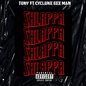 Shlappa (feat. Tony) (Explicit)