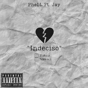 Indeciso (Explicit)