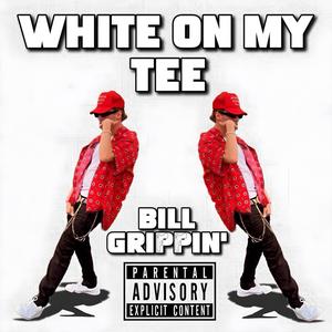 White On My Tee (Explicit)