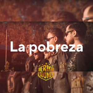 La Pobreza