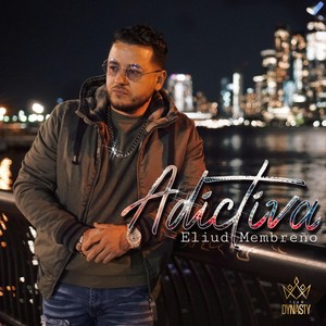 Adictiva (Explicit)