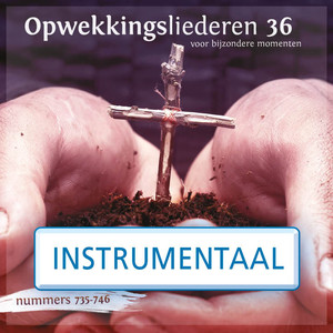 Opwekkingsliederen 36 (Instrumentaal)