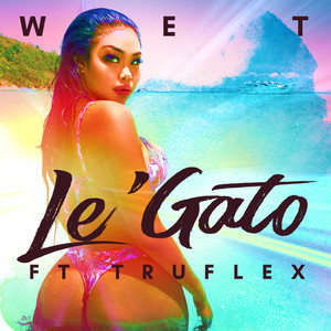 Wet - Single (Explicit)