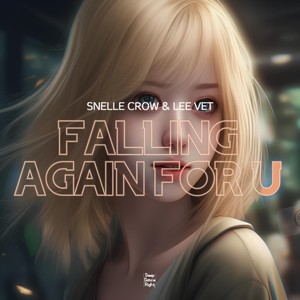 Falling Again For U (Extended Mix)