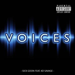 Voices (feat. KD SAVAGE) (Explicit)