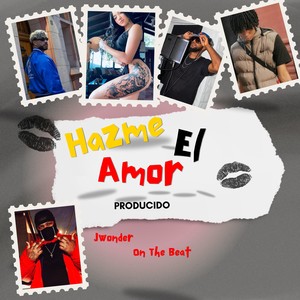 Hazme El Amor