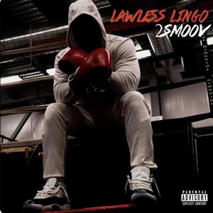 Lawless Lingo (Explicit)