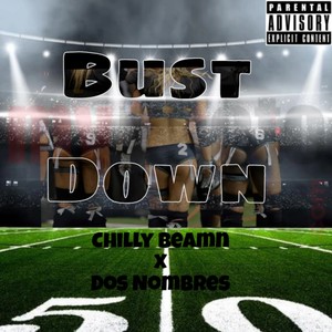 Bust Down (Explicit)