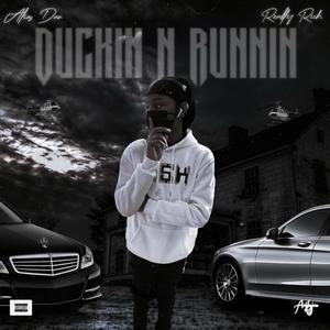 Duckin N Runnin (Explicit)